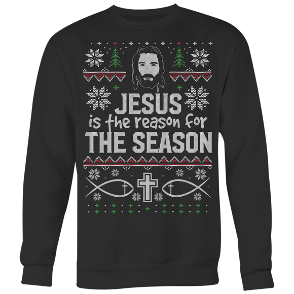 Jesus is the Reason for the Season - Ugly Christmas Sweater Shirt Apparel - CM05B-AP