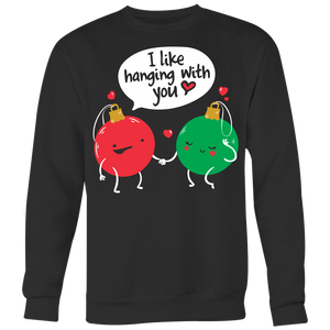 I Like Hanging With You - Ugly Christmas Sweater Shirt Apparel - CM27B-AP