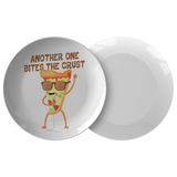Another One Bites the Crust - Dinner Plate - FP01W-PL