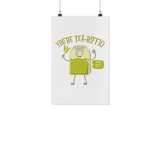 You're Tea-riffic! - White Poster - FP58B-WPT