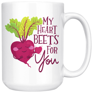 My Heart Beets For You - 15oz White Mug - FP22B-15oz