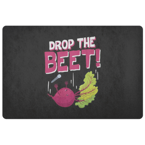 Drop The Beet - Doormat - FP07W-DRM