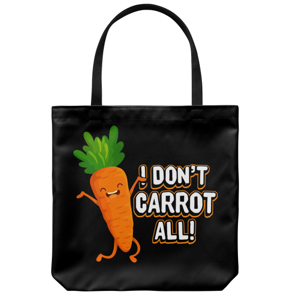 I Don't Carrot All - Totebag - FP50B-TB