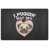 I Puggin' Love You - Doormat - FP69W-DRM