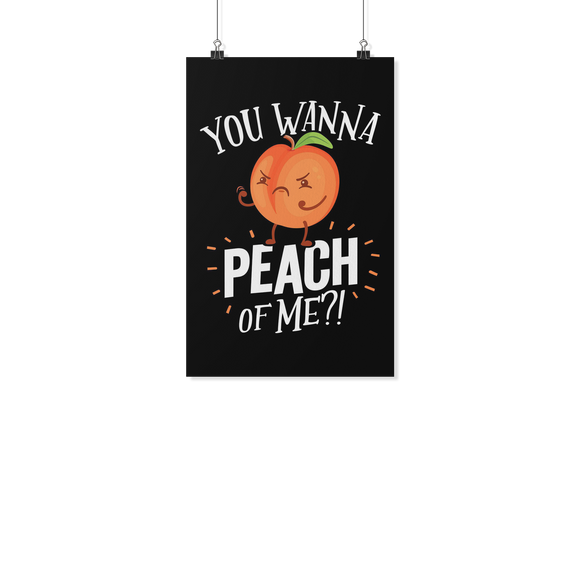 You Wanna Peach of Me - Poster - FP30B-PO