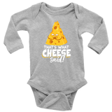 That's What Cheese Said - Youth, Toddler, Infant and Baby Apparel - FP54B-APKD