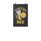 As Busy as a Bee - Poster - TR30B-PO