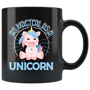 As Magical as a Unicorn - 11oz Mug - TR27B-11oz