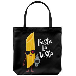 Pasta La Vista - Totebag - FP15B-TB
