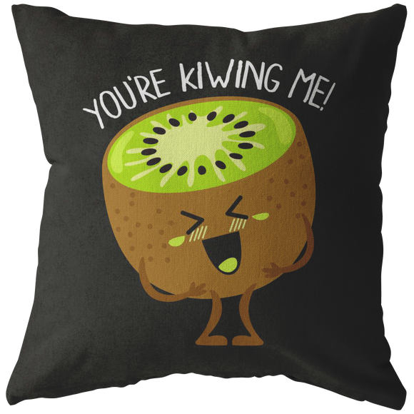 You're Kiwing Me - Throw Pillow - FP09W-THP