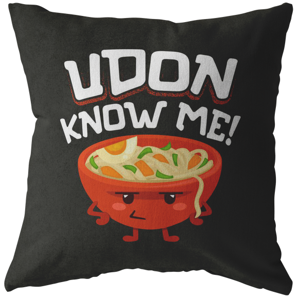 Udon Know Me - Throw Pillow - FP40W-THP