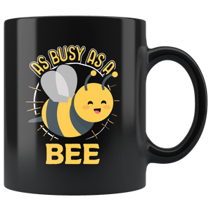 As Busy as a Bee - 11oz Mug - TR30B-11oz