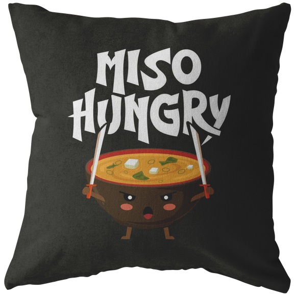 Miso Hungry - Throw Pillow - FP13W-THP