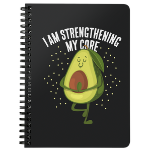I Am Strengthening My Core - Spiral Notebook - FP65B-NB