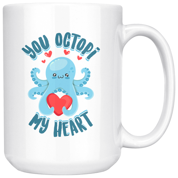 You Octopi My Heart - 15oz White Mug - FP84B-15oz