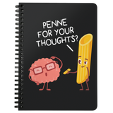 Penne For Your Thoughts - Spiral Notebook - FP31B-NB