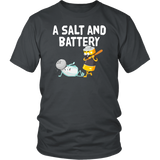 A Salt And Battery - Adult Shirt, Long Sleeve and Hoodie - FP47B-APAD
