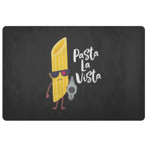 Pasta La Vista - Doormat - FP15W-DRM