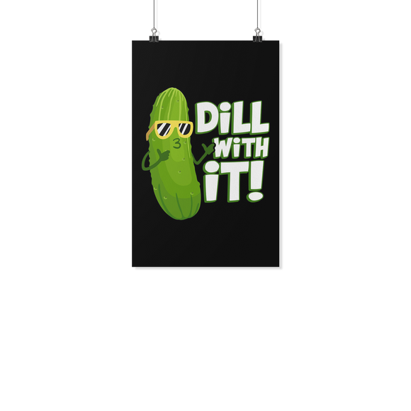 Dill With It - Poster - FP05B-PO