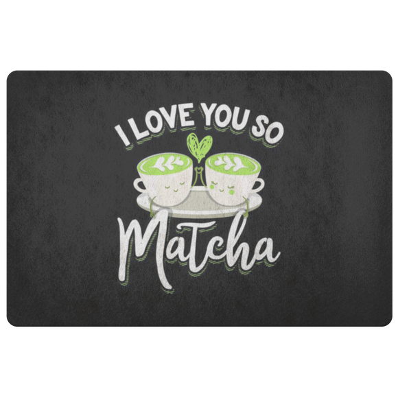 I Love You So Matcha - Doormat - FP38W-DRM