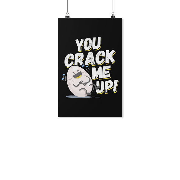 You Crack Me Up - Poster - FP55B-PO