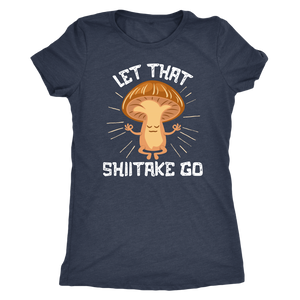 Let That Shiitake Go - Women's T-Shirt - FP62B-AP