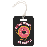 Donut Worry Be Happy - Luggage Tag - FP06B-LT