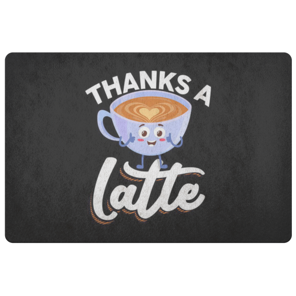 Thanks A Latte - Doormat - FP53W-DRM
