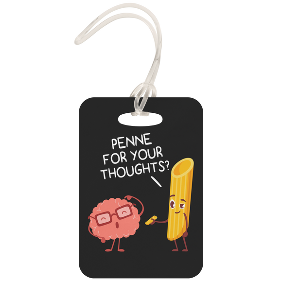 Penne For Your Thoughts - Luggage Tag - FP31B-LT