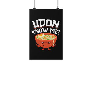 Udon Know Me - Poster - FP40B-PO