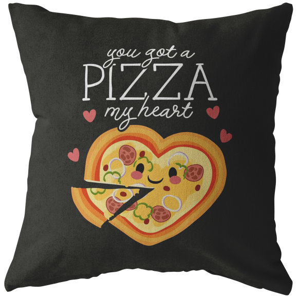 You Got a Pizza My Heart - Throw Pillow - FP16W-THP