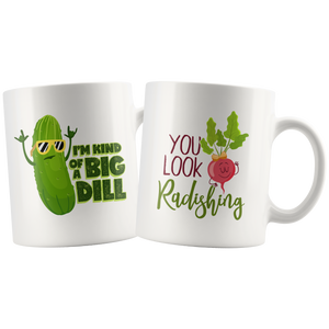 Couples Coffee Mug - I'm Kind of a Big Dill - You Look Radishing - CP08B-WMG