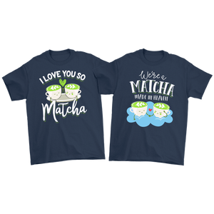 Just Married Shirts - I Love You So Matcha - We're a Matcha Made in Heaven - CP03B-SHR