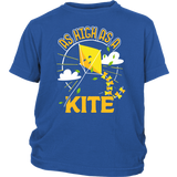 As High as a Kite - Youth, Toddler, Infant and Baby Apparel - TR12B-APKD