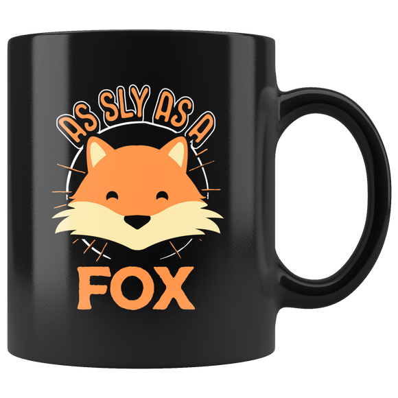 As Sly as a Fox - 11oz Mug - TR08B-11oz