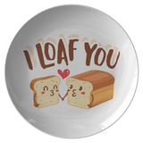 I Loaf You - Dinner Plate - FP37B-PL