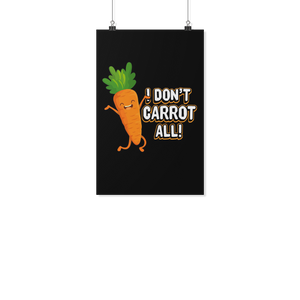 I Don't Carrot All - Poster - FP50B-PO