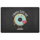 I Donut Hate You - Doormat - FP25W-DRM