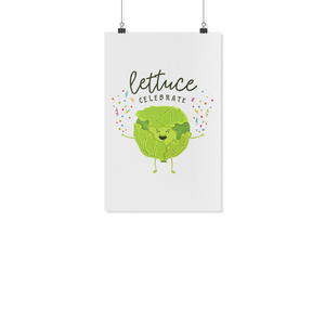 Lettuce Celebrate - White Poster - FP10B-WPT