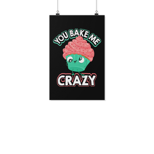 You Bake Me Crazy - Poster - FP21B-PO