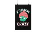 You Bake Me Crazy - Poster - FP21B-PO