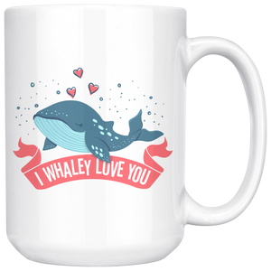 I Whaley Love You - 15oz White Mug - FP76B-15oz