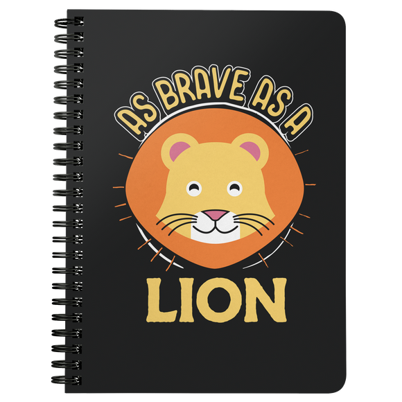 As Brave as a Lion - Spiral Notebook - TR15B-NB
