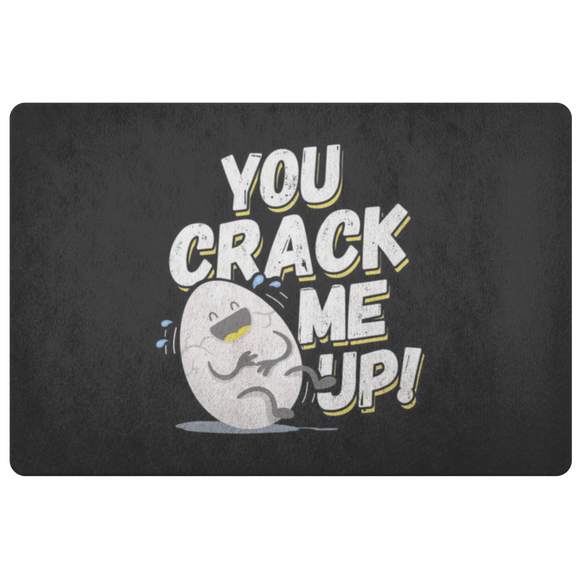 You Crack Me Up - Doormat - FP55W-DRM