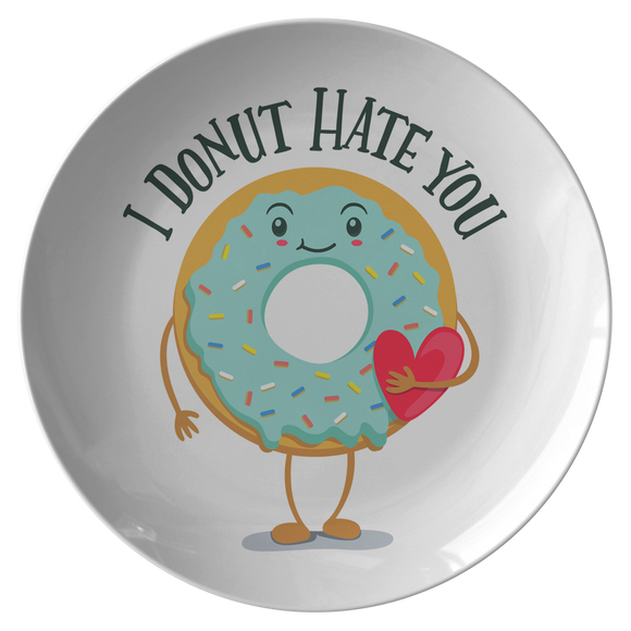 I Donut Hate You - Dinner Plate - FP25B-PL
