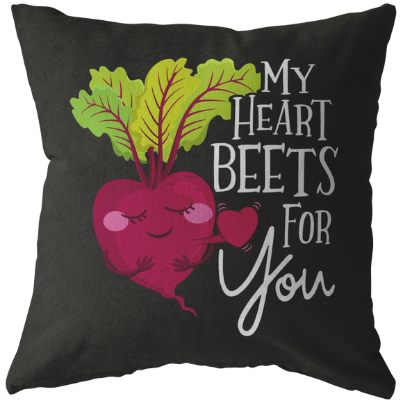 My Heart Beets For You - Throw Pillow - FP22W-THP