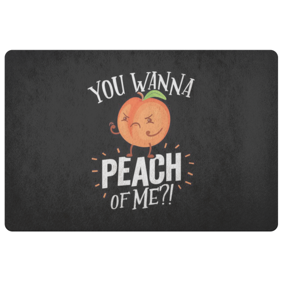 You Wanna Peach of Me - Doormat - FP30W-DRM