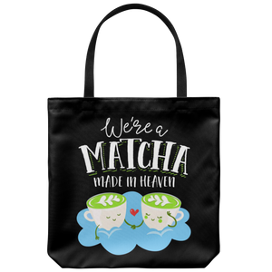 We're a Matcha Made in Heaven - Totebag - FP12B-TB