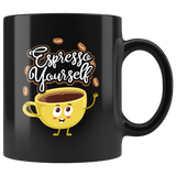 Espresso Yourself - 11oz Black Mug - FP51B-11oz