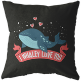 I Whaley Love You - Throw Pillow - FP76W-THP